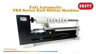 Textile fabric Roll Slitter Auto Slitting rolls in needed width | Roll Slitting Machine | Easty FRS
