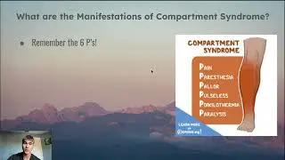 Fracture Manifestations & Compartment Syndrome