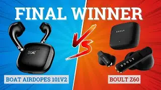 Boult Z60 vs boAt Airdopes 101v2 🔥 Best Budget Earbuds for Music & Gaming⚡️