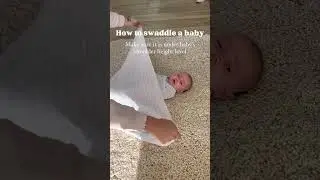 How to swaddle a baby