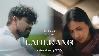 Lahudang | Lalung Bihu | Forkal | Kasturi Deka | Kamal Lochan &times; Dhyani Mohan | @ekodaproductions