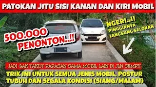 Berpapasan dijalan sempit jadi mudah! Patokan jitu sisi kanan dan kiri untuk semua jenis mobil