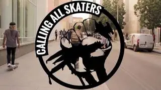 Calling All Skaters - Barcelona DTS 2018