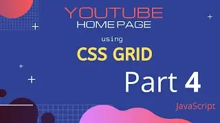 Responsive Layout CSS Grid Practical Tutorial | Toggle SideBar | Part 4