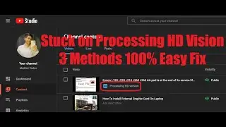 How To Fix Processing HD Version Stuck On Youtube