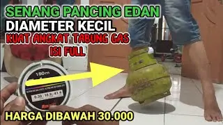 DIJAMIN TIDAK MENYESAL BELI SENAR PANCING PALING KUAT INI