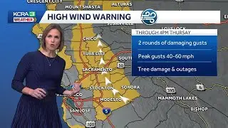 NorCal forecast: High Wind Warning in effect through 4pm Thursday