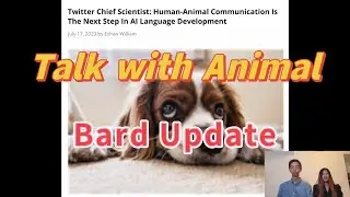 What's Happening in the World of AI Today (July 17)? - Talk with Animals with AI, Google Bard Update