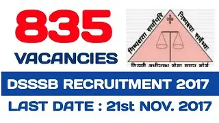 DSSSB RECRUITMENT 2017 &ndash; FOR 835 GRADE-II, PHARMACIST, LEGAL ASSISTANT & OTHER VACANCY | Govt Job