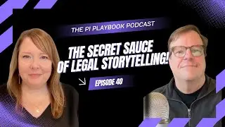 EPISODE 040: MARKETING: The Art of 30 Second Storytelling in Legal Advertising