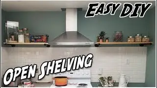 DIY Open Shelving | Easy DIY Project | Kitchen Open Shelving