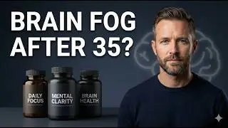 Top Brain Supplements for Men Over 35 | Boost Memory, Focus & Mental Energy Naturally