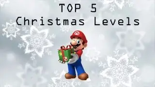 TOP 5 Mario Maker Christmas Levels