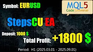 MQL5. StepsCU EA. Profit +1800$. Full code.Test on EUR/USD.