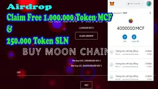 Airdrop Claim Free 1.000.000 Token MCF & 250.000 Token SLN
