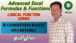 HOW TO USE CRITERIA BASED IF CONDITIONS IN MS EXCEL (TAMIL) | Kallanai YT