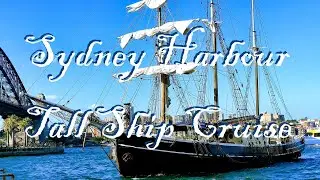 TALL SHIP CRUISE: SYDNEY HARBOUR (SYDNEY) AUSTRALIA