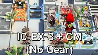 [Arknights] IC-EX-3 + CM Low Rarity Clear + Mudrock