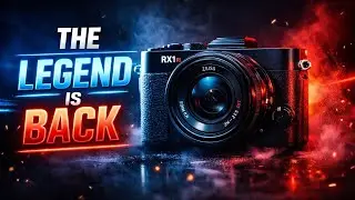 Sony RX1R III &ndash; The Legendary Compact Camera Makes a Comeback