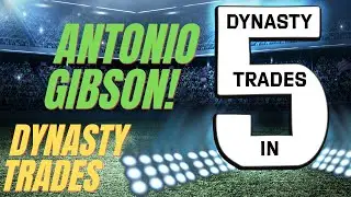 Dynasty Trades - Antonio Gibson - (Dynasty Strategy) - Dynasty Fantasy Football 2022 - Trade Show
