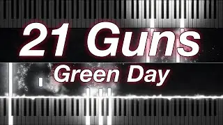 Green Day: 21 Guns (Piano Cover)
