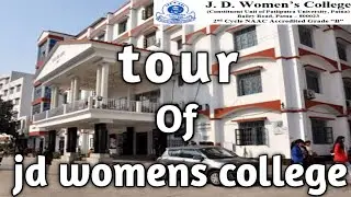 Jd women's college Patna | Course campus Fee admission location facilities| all details jd women's