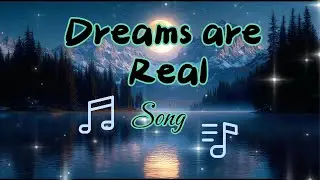 🎵 Dreams Are Real | A Song About Spiritual Dreams, Inner Guidance & Awakening