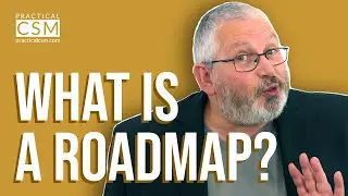 What is a roadmap? - Rants & Musings with Rick Adams