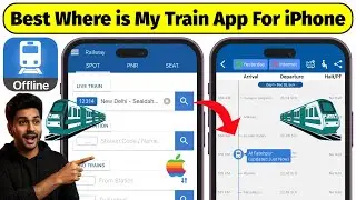 Best Offline Train Live Status App For iPhone | Where is My Train Offline 100% Working App For iOS