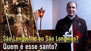 Quem é São Longuinho? Ele realmente ajuda a encontrar objetos perdidos? I (Caminhando com os Santos)