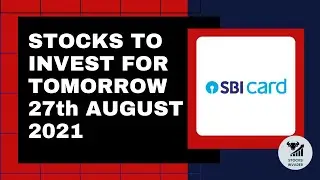 Stocks for tomorrow-27th August 2021: SBI Cards and Payment Ltd.