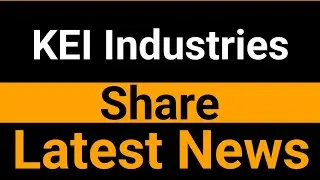 KEI Industries share latest news