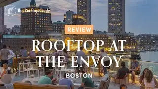 Rooftop at The Envoy in Boston - Review