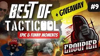 (🎉+GIVEAWAY!) BEST OF TACTICOOL #9 &bull; FAILS &bull; BEST & FUNNY MOMENTS IN TACTICOOL