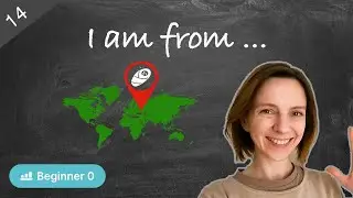 #14 I am from... (Zero Beginner - Comprehensible Russian Input - Approche naturelle - Russe)