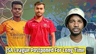 Sad News For JSA League Lover | JSA Legaue Postponed For long Time