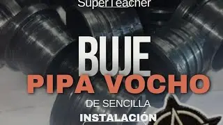 Buje pipa Vocho, de FACIL instalación.