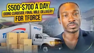 $500-$700 A Day Doing Curbside Final Mile Delivery For TForce Final Mile
