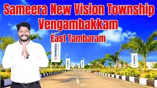Plots for Sale in Vengambakkam | Sameera New Vision Township | East Tambaram Chennai
