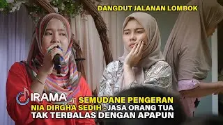 Nia Dirgha Sedih - Semudane Pengeran ( Jasa Orang Tua ) Tak Bisa Di Bayar Dengan Apapun