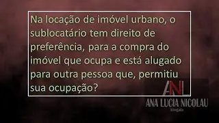 Venda de im&oacute;vel locado - direito de prefer&ecirc;ncia do sublocat&aacute;rio - Im&oacute;vel urbano