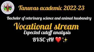 Tanuvas BVSC AH vocational stream expected cutoff analysis academic 2022-23