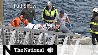 The National for May 14, 2019 &mdash; Float Planes Crash, WhatsApp Hack, U.S.-Iran Tensions