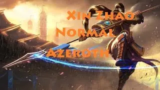 Azeroth #hogynej&aacute;tsz - League of Legends : Xin Zhao (5v5) id&eacute;zők szurdoka #1