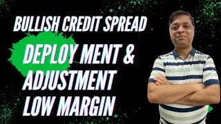 Bullish Put/Credit Spread- Low Margin Strategy For Good Profit
