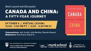 Book Discussion &ndash; Canada and China: A Fifty-Year Journey