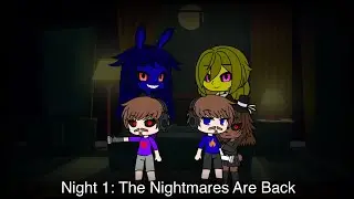 Surviving FNIA 4 Night 1: The Nightmares Are Back