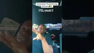 Tennessee Truck driving school My experience