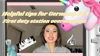 First duty station in Germany 🇩🇪 Help advices! MUST WATCH