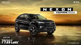 Rule with the Tata Nexon #DARK Edition